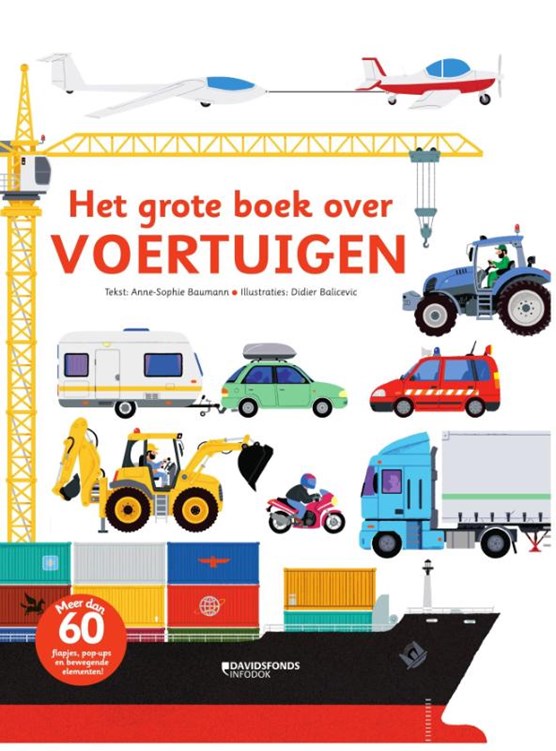 Het grote boek over voertuigen-Anne-Sophie Baumann