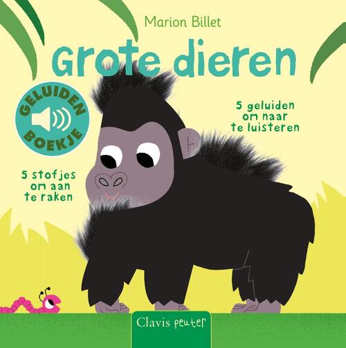 Grote dieren-Geluidenboekje.Marion Billet